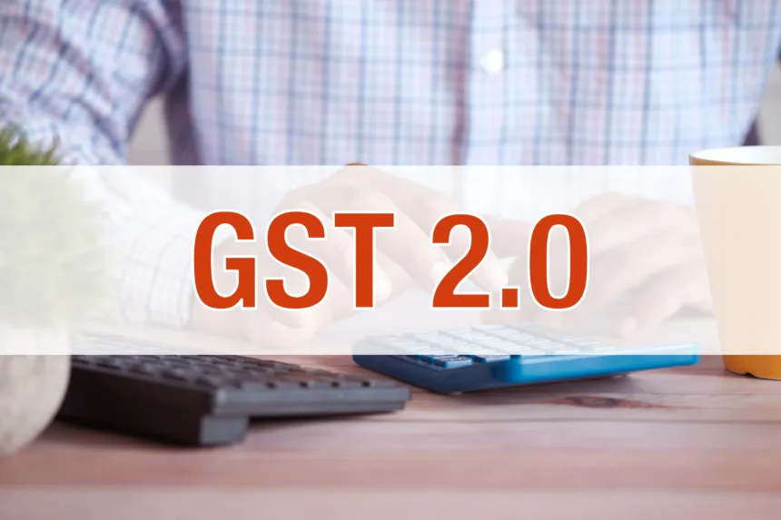 GST 2.0